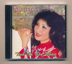 Thanh Thúy CD15 - Tình Ca Bên Nhau