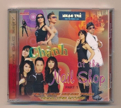 Nhạc Trẻ CD - Chảnh - At The Nail Shop