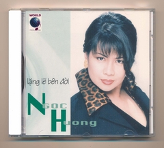 World CD - Lặng Lẽ Bên Đời - Ngọc Hương - Julie - Ngọc Bích - Việt Dzũng (ADCA)