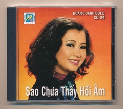 HOCD4 - Sao Chưa Thấy Hồi Âm - Hoàng Oanh (Masted By Nimbus, Art Sơn, Bìa Tái) KGTUS