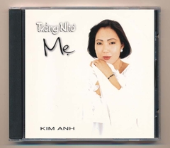 Kim Anh CD - Tưởng Nhớ Mẹ (***) KGTUS