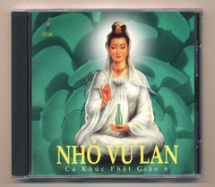 Mưa Hồng CD144 - Ca Khúc Phật Giáo 6 - Nhớ Vu Lan (Nimbus)