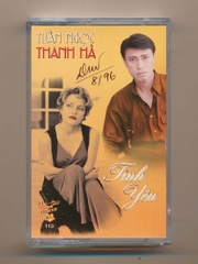 Hải Âu Tape 113 - Tình Yêu - Tuấn Ngọc - Thanh Hà (KGTUS)