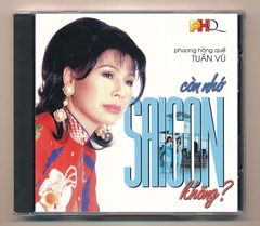 PHQ CD - Còn Nhớ Sài Gòn Không - Phương Hồng Quế - Tuấn Vũ (3 Góc) KGTUS