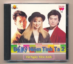 Tình Nhớ CD12 - Để Kỷ Niệm Tình Ta 2 - Từ Ngày Yêu Anh - Don Hồ - Dalena - Kenny Thái (DADR)