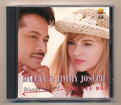 Hải Âu CD54 - Lời Yêu Dấu (Worlds Of Love) - Dalena - Jimmy Joseph (IDM)
