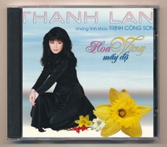 Thanh Lan CD9 - Hoa Vàng Mấy Độ - Thanh Lan (KGDH)