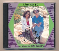 LVCD80 - Tình khúc Trần Thiện Thanh - Kiều Nga - Anh Chương (CDV) KGDH