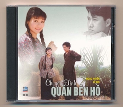 Châu CD49 - Chuyện Tình Quán Bên Hồ - Ngọc Huyền - Sỹ Ben