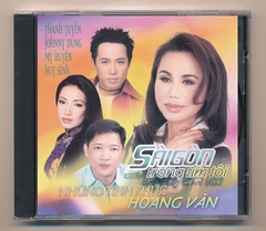 Thanh Tuyền CD - Sài Gòn Trong Tim Tôi  - Những Tình Khúc Hoàng Văn (Thanh Tuyền - Huy Sinh - Mỹ Huyền - Johnny Dũng)