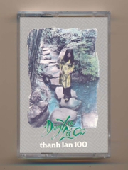 Thanh Lan Tape 100 - Đường Xưa Lối Cũ (Băng Trắng) KGTUS