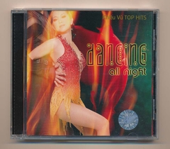 TNCD429 - Khiêu Vũ Top Hits - Dancing All Night (KGTUS)