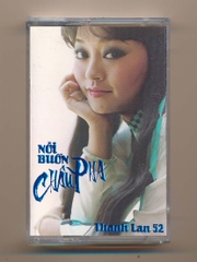 Thanh Lan Tape 52 - Nỗi Buồn Châu Pha (Băng Đen) KGTUS