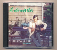 Vô Thường CD95 - Nhạc Tiền Chiến 6 - Để Nhớ Một Thời (KGPBD)