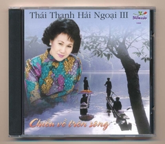 Diễm Xưa CD166 - Chiều Về Trên Sông - Thái Thanh Hải Ngoại 3 (IDM) KGTUS