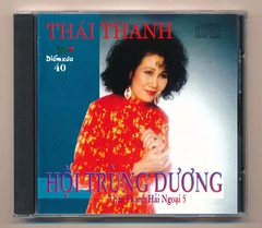 Diễm Xưa CD40 - Hội Trùng Dương - Thái Thanh 5 (ADCA) KGTUS