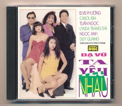 Dream CD28 - Dạ Vũ Ta Yêu Nhau (3 Góc) KGVHC