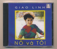 LVCD161 - Nó Và Tôi - Giao Linh