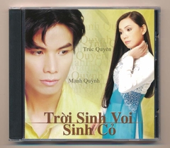 Hải Âu CD - Trời Sinh Voi Sinh Cỏ - Mạnh Quỳnh - Trúc Quyên