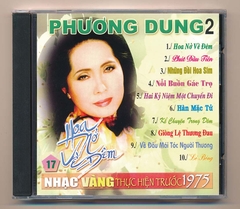 Nhạc Vàng CD17 - Hoa Nở Về Đêm - Phương Dung