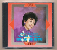 TQCD12 - Giấc Mơ Hồi Hương - Mai Hương (vành cd bị nứt) KGNN