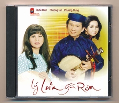 Q CD - Lý Lửa Gần Rơm - Phương Dung - Quốc Biên - Phượng Lan