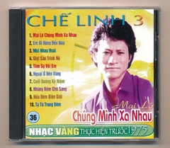 Nhạc Vàng CD36 - Mai Lỡ Chúng Mình Xa Nhau - Chế Linh 3 (KGVHC)