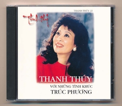Thanh Thúy CD22 - Tình Khúc Trúc Phương