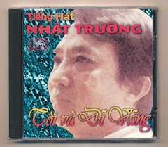 Nhật Trường CD - Tôi Và Dĩ Vãng (JVC)