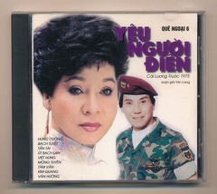 Quê Ngoại CD6 - Cải Lương Yêu Người Điên (Hùng Cường - Bạch Tuyết - Út Trà Ôn)