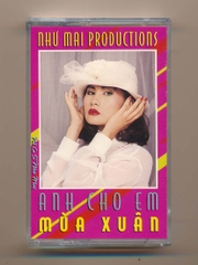 Như Mai Tape 11 - Anh Cho Em Mùa Xuân (KGTUS)