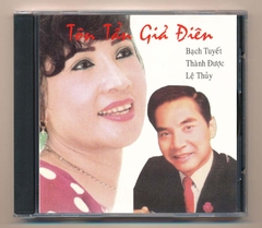 Quê Mẹ CD3 - Cải Lương Tôn Tẩn Giả Điên - Bạch Tuyết - Thành Được - Lệ Thủy