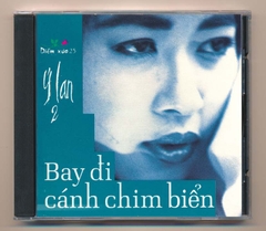 Diễm Xưa CD25 - Bay Đi Cánh Chim Biển - Ý Lan (JVC) KGBTN