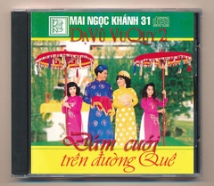 MNK CD31 - Dạ Vũ Vu Quy 2 - Đám Cưới Trên Đường Quê (JVC) KGTUS