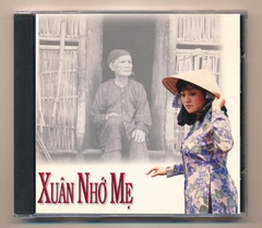 Mimosa CD5 - Xuân Nhớ Mẹ (Xuân Này Nếu Vắng Anh) (Khắc) KGTUS