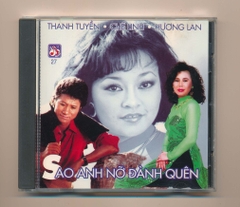 TLCD28 - Sao anh nở đành quên - Hương Lan - Chế Linh - Thanh Tuyền (KGVDTH)