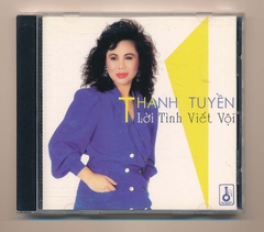 Mai Khanh CD6 - Lời Tình Viết Vội - Thanh Tuyền (Taiwan - KHÔNG BÌA SAU GỐC)