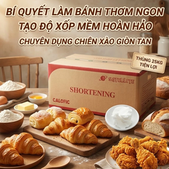 Bơ Shortening - Mỡ Trừu Calofic Cái Lân 25kg