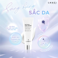 Kem Chống Nắng Dưỡng Ẩm LANCI Natural SunCream 50ml