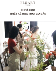 THIẾT KẾ HOA TƯƠI CƠ BẢN