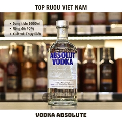 Vodka Absolut - 1000ml - 40% - Thụy Điển
