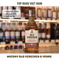 Whisky Old Virginia Bourbon 6 Years - 700ml - 40% - Mỹ
