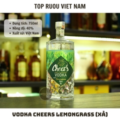 Vodka Cheers Lemongrass 750ml - 40% - Việt Nam