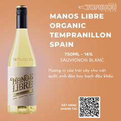 Vang Trắng Manos Libre Organic Tempranillo Premium Single Vineyard 750ml - Spain - 14%