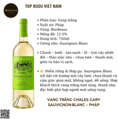 Rượu Vang Trắng Chales Gary - Pháp - Sauvignon Blanc - 12,5% - 750ml