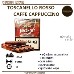 Xì Gà Toscano Toscanello Rosso Cafe Cappuccino - 5 Điếu - Ý