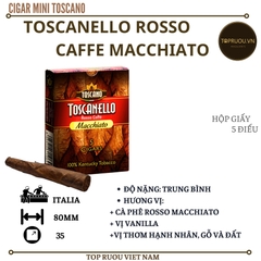 Xì Gà Toscano Toscanello Rosso Cafe Macchiato - 5 Điếu - Ý