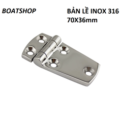 Bản Lề Inox 316,Kích Thước 70x38mm,  đánh bóng  Dày 4.5mm, Cho tàu Cano , Mã S31304
