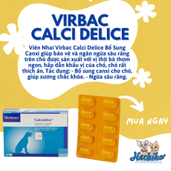 Viên bổ sung canxi & khoáng chất Virbac Calci Delice cho Chó