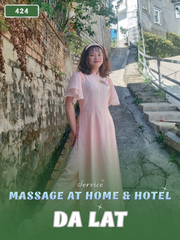 NUMBER 424: AT HOME MASSAGE DA LAT CITY (at home, apartment, hotel…)